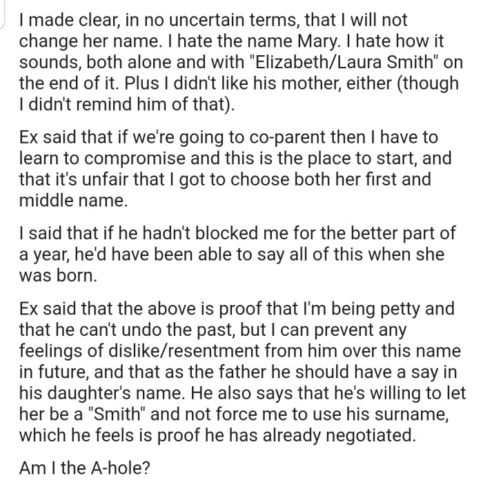 OP has made it clear that she will not be changing their daughter's name, especially because the name her ex is suggesting is one that she hates.