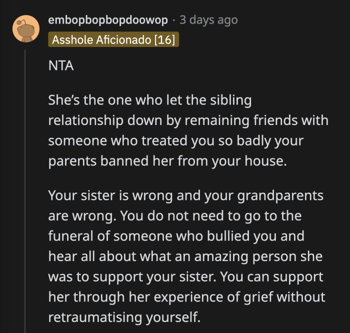 There's no acceptable reason for OP to open old wounds just to support her sister she barely has a relationship with