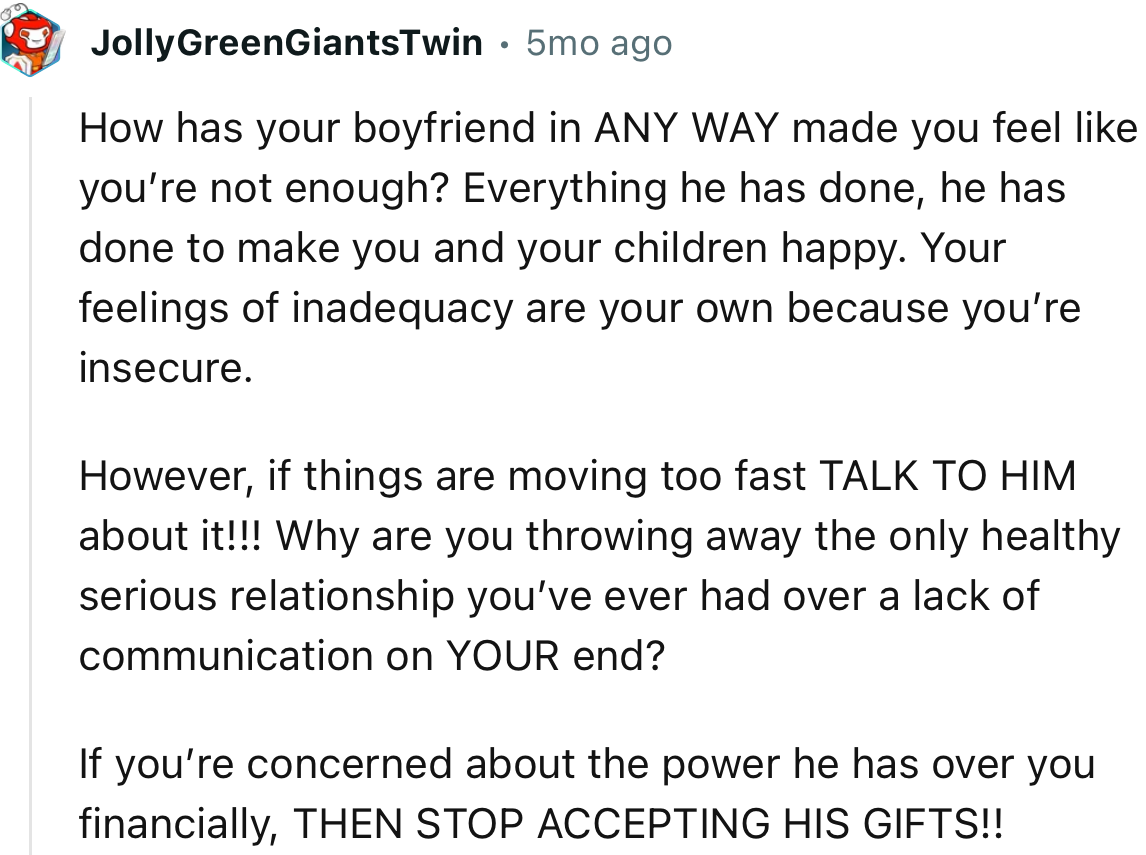 “Your feelings of inadequacy are your own because you’re insecure.”