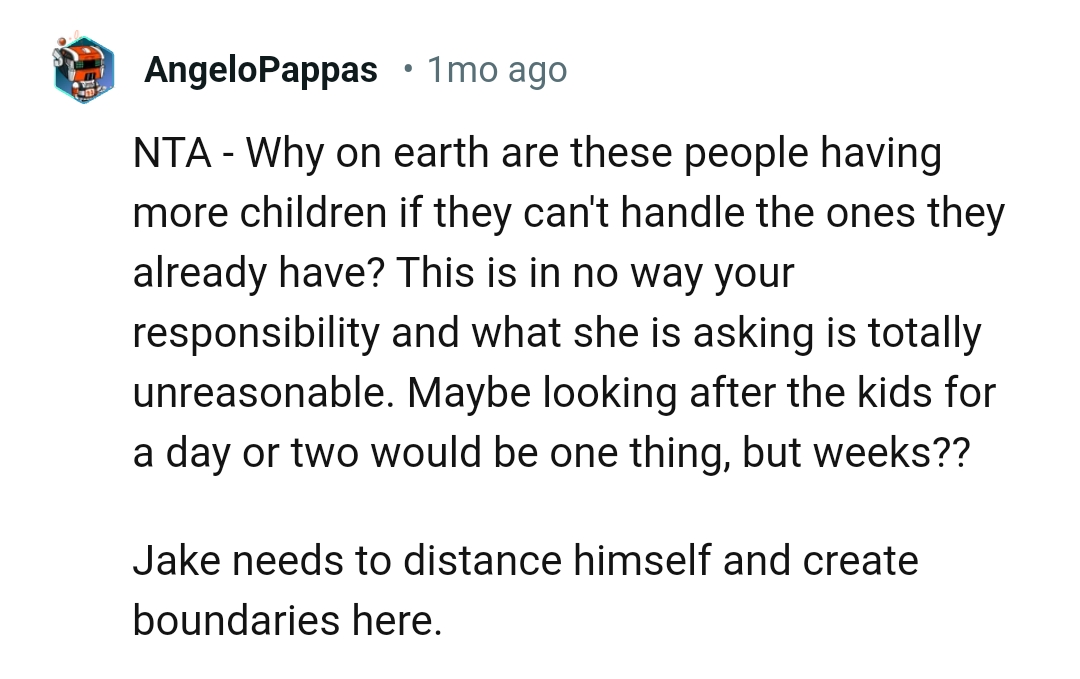 What she is asking for is unreasonable