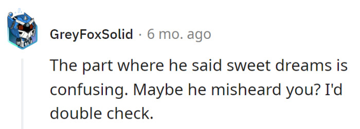 Sweet dreams or selective hearing? Time to rewind the conversation and see if we're on the same page or different volumes.