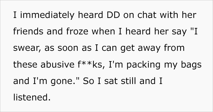 She immediately overheard her daughter making horrible comments and calling her parents 