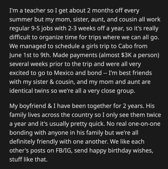 He said she could follow her family on the trip just a few days late as long as she came with him for support