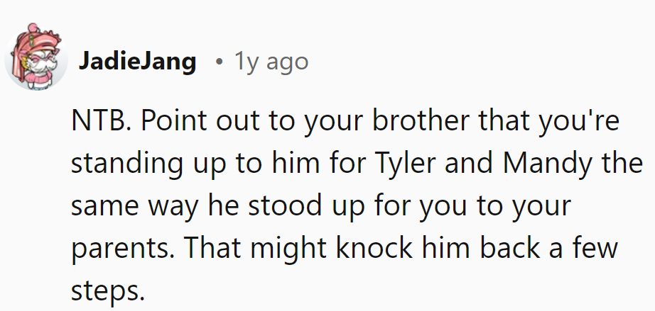 Consider this payback, bro!