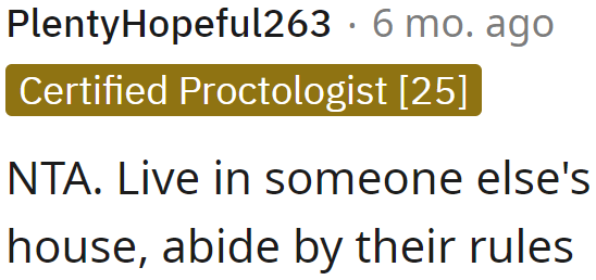 This is a basic expectation when someone opens their home to you.