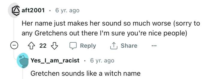 Does “Gretchen” really sound like a witch’s name?