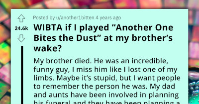 Redditor Considers Honouring Late Brother's Memory By Playing 'Another One Bites The Dust' At His Wake