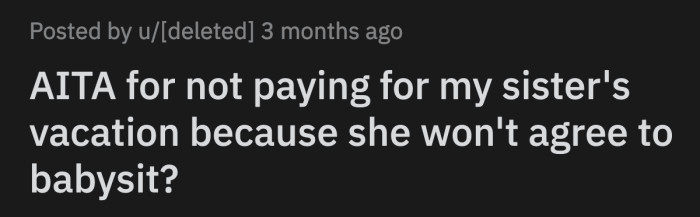 She will have to babysit OP's children for two hours twice a week over the span of two months.