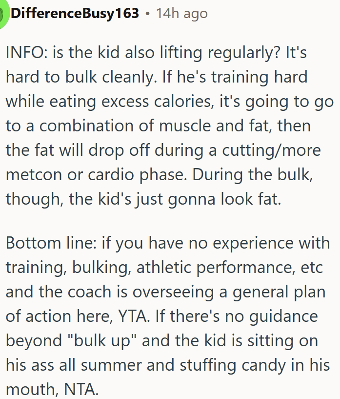 If the coach is supervising training, OP is wrong, but if there’s no plan and the kid’s just eating junk, she is right.