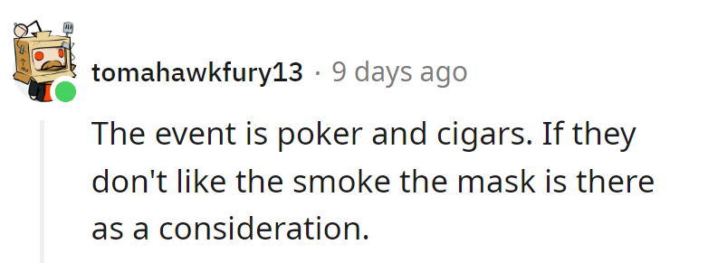Seems like a poker face-off between cigars and comfort. Mask up or fold, ladies!