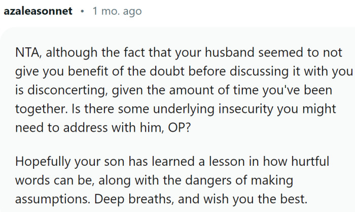 Hopefully her son has learned a lesson in how hurtful words can be