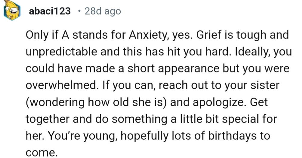 “Ideally, you could have made a short appearance but you were overwhelmed.”