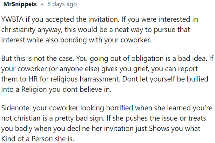 It would be wrong to accept the invitation out of obligation.