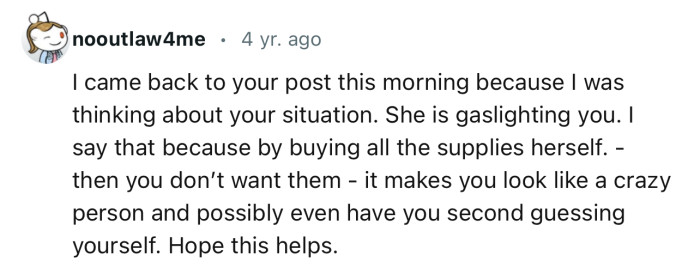 “She Is Gaslighting You.”