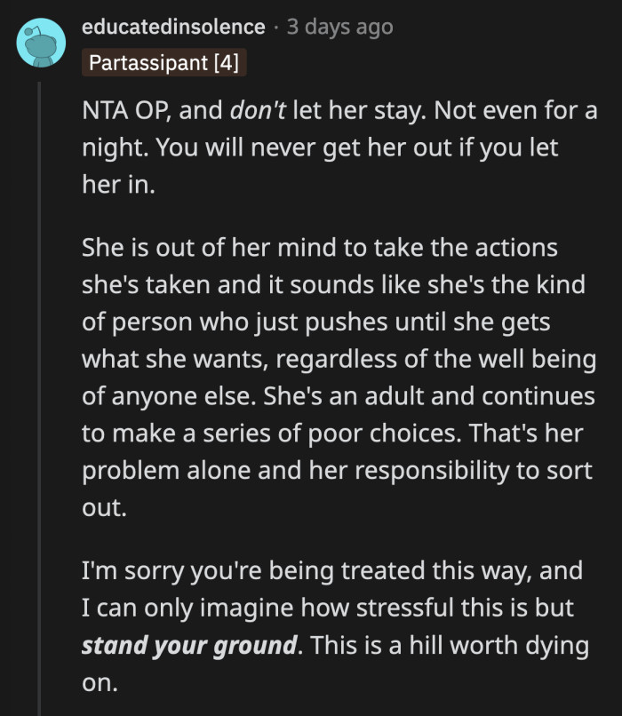 They shouldn't let her sleep over, not even for a night, because she will make herself comfortable and take it as an invite to move in.