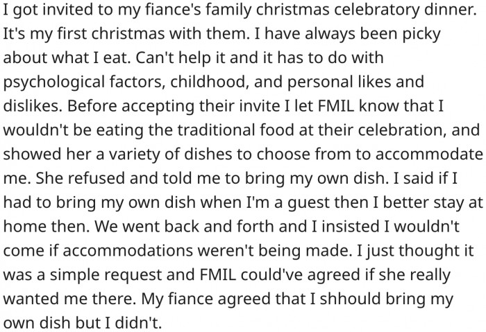 OP had a choice to bring her own dish, but she didn't.