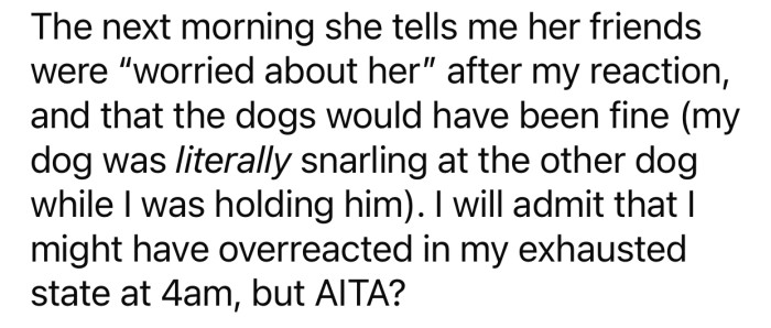 OP is unsure whether he reacted appropriately, which led him to consult with the Reddit community.