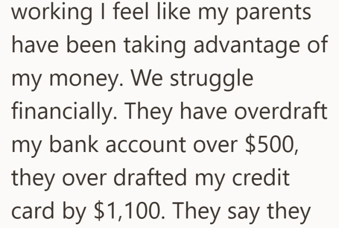 She describes a pattern that goes far beyond occasional support.