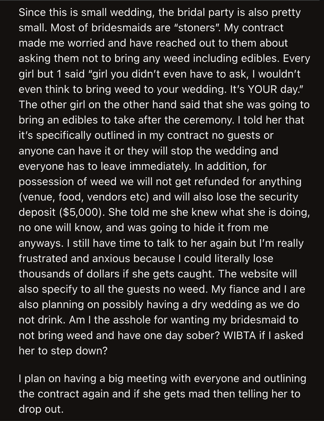 Would the bridesmaid even want to participate when she learns OP plans to have a dry, no-alcohol wedding?