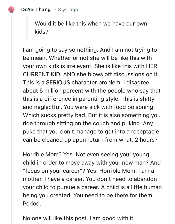 “Horrible Mom? Yes. A Child Is a Little Human Being You Created. You Need to Be There for Them.”