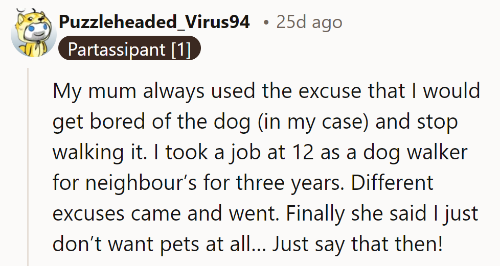 Her mom used every excuse to avoid pets, finally admitting she just doesn’t want any.