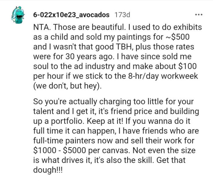 This Redditor believes the OP is charging too little for his talent