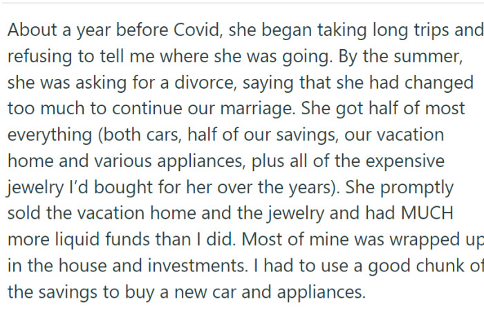 Everything was going well until Kate started disappearing for extended periods and eventually asked for a divorce.