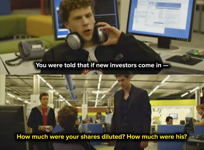 8. When Mark completely dilutes Eduardo's shares of Facebook in The Social Network