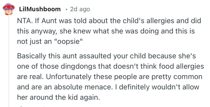 “Basically this aunt assaulted your child because she's one of those dingdongs that doesn't think food allergies are real.”