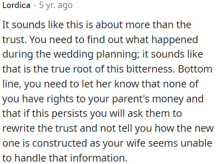 OP needs to tell her that neither of them has rights to their parents' money.