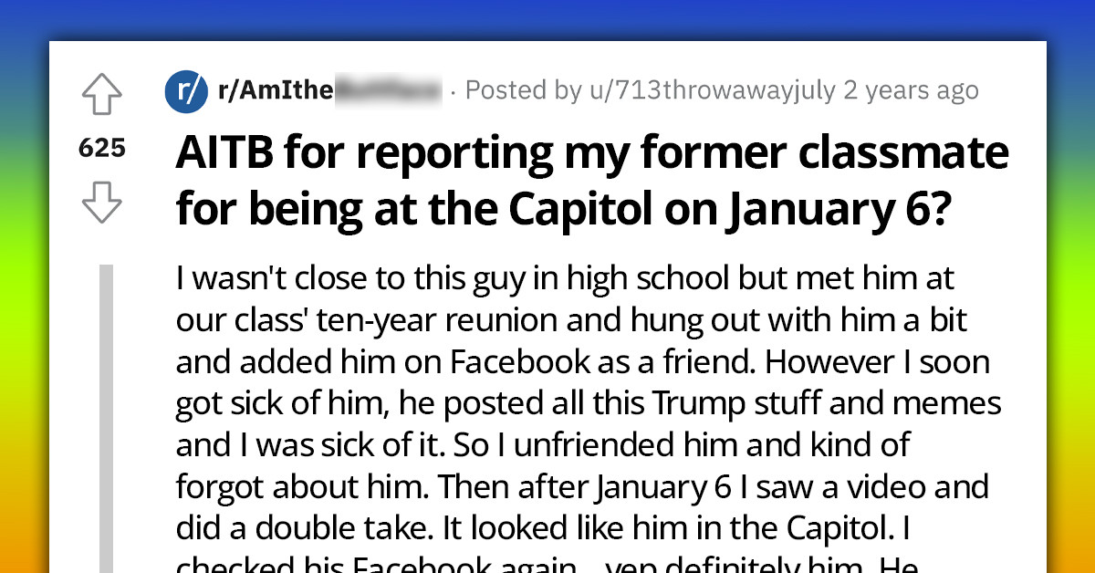 Redditor Gets Slammed By Their Parents For Ratting On Their Friend Who Was At The Capitol On January 6