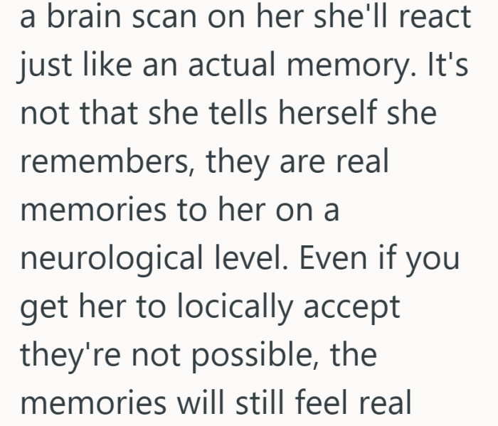 That is what makes it complicated. Knowing something is not possible does not stop it from feeling real.