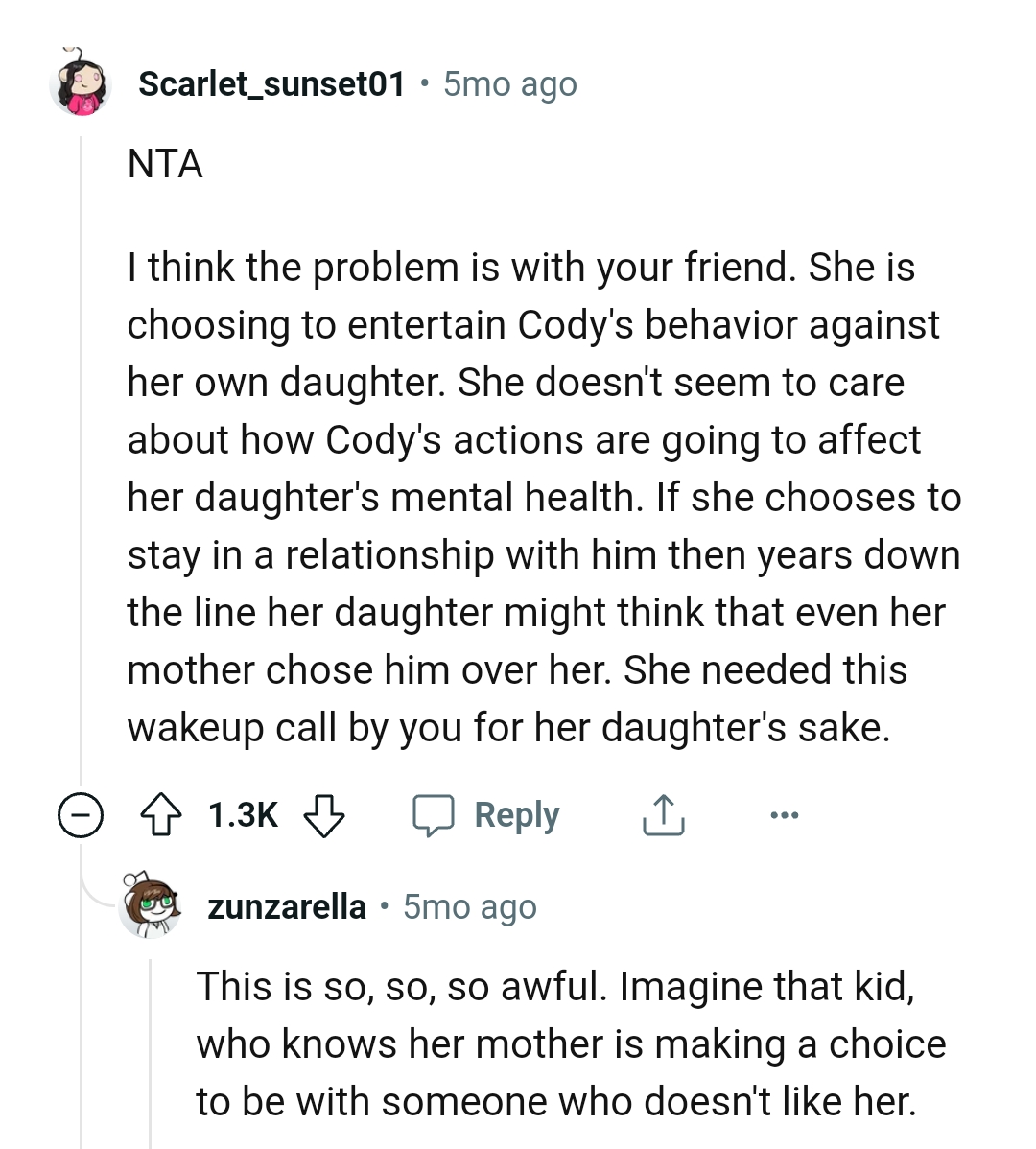 She needed this wake-up call by the OP