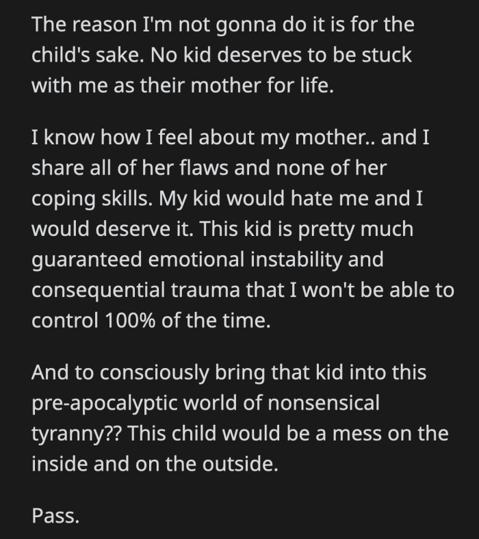 ... is knowing that you do not have the traits to be a good one