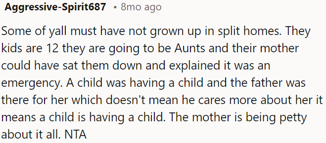 The father supporting the pregnant teen doesn't mean he favors her; it's just a serious situation, and his ex's reaction seems unreasonable.