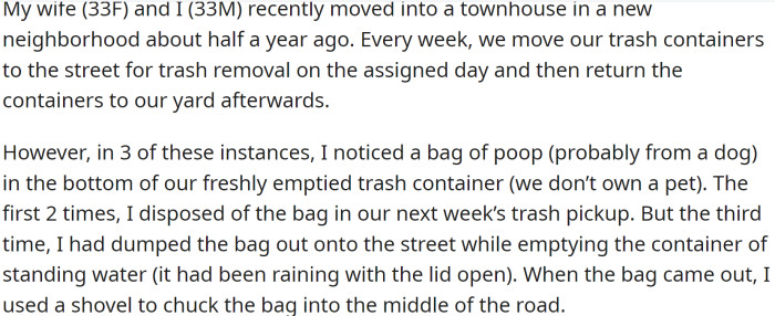 OP and his wife recently moved into a townhouse in a new neighborhood