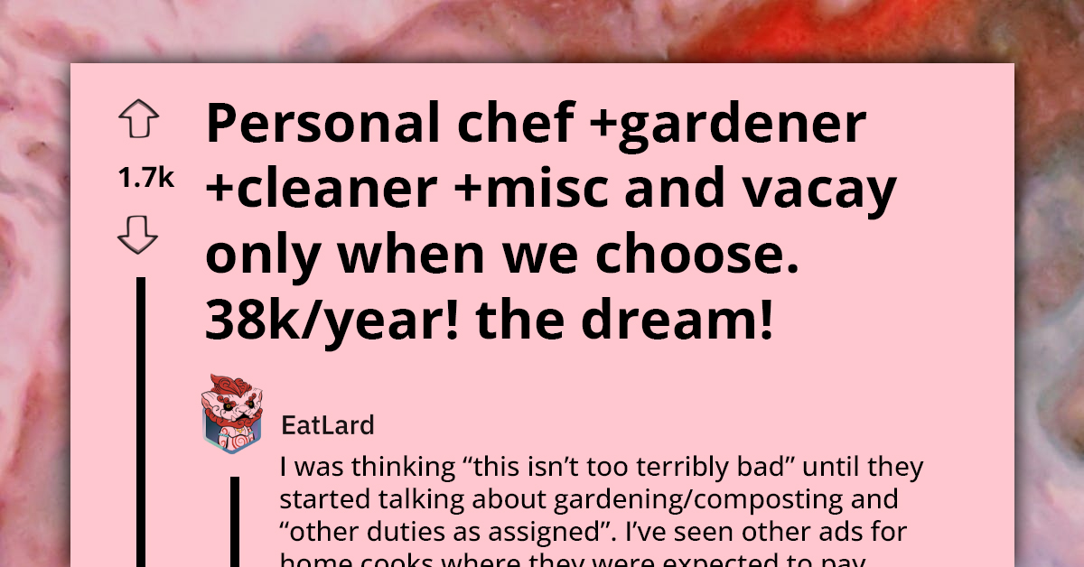 Choosing Beggar Wants Private Household Chef At $38K/Year, Adds Other Responsibilities And Whole Lot Of Demands