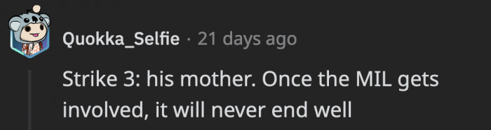 Getting his mother involved was another red flag raised