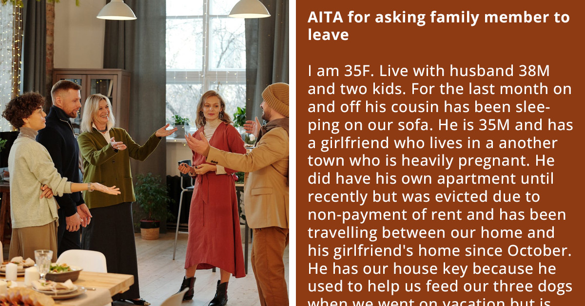 Redditor Kicks Out Husband's Cousin After A Month Of Him Taking Advantage Of Their Hospitality