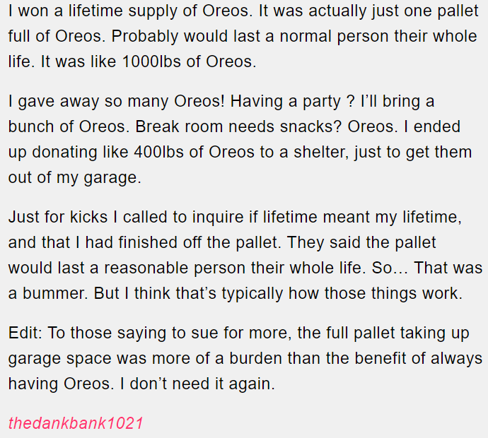 17. Lifetime supply of Oreos.