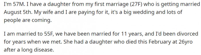 OP explained that his daughter was preparing to get married, which he and his wife were paying for