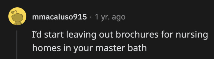 She might as well find something useful during her snooping sessions