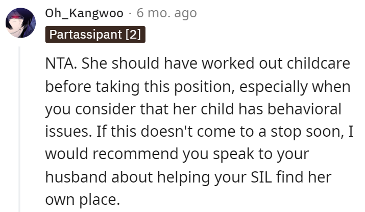 She needs to find her own place to live