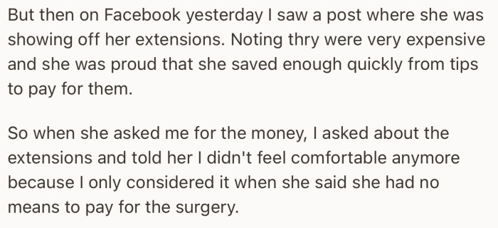 Interestingly, OP noted that her roommate had been showing off expensive extensions on Facebook, while claiming she’s too broke to afford the surgery