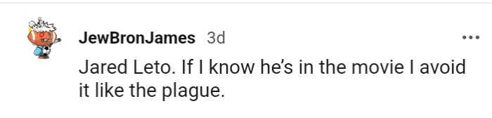 4. For this Redditor, it's Jared Leto