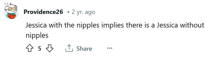 Wait, there's a Jessica without nipples?