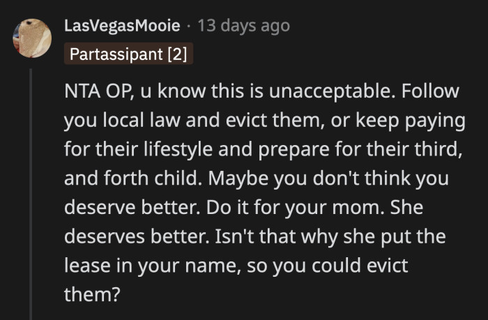 Since OP's name is on the lease, she has to make sure that she evicts them legally before they get any ideas to sue her