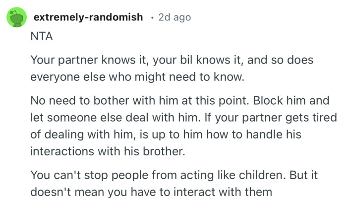 “You can't stop people from acting like children. But it doesn't mean you have to interact with them.”
