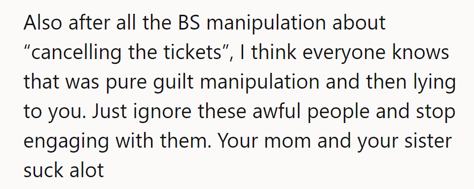 After all the guilt-tripping ticket drama, it's clear they're masters of manipulation.