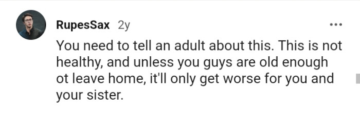 This Redditor believes it'll only get worse for the OP and her sister